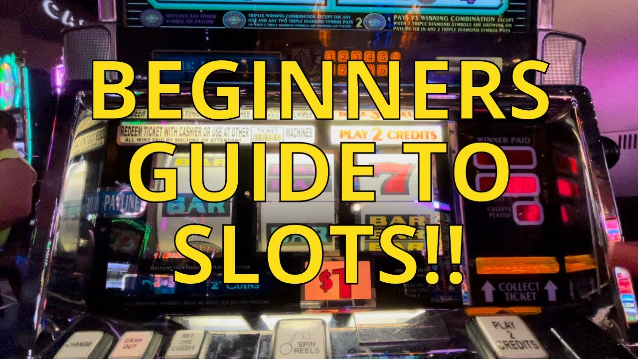 How to Play Casino Slot Machines: A Beginner's Guide to Winning