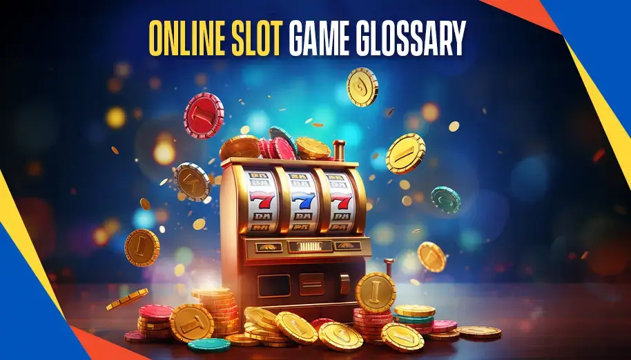 Master Slot Machine Lingo  A Glossary of Popular Terms and Phrases